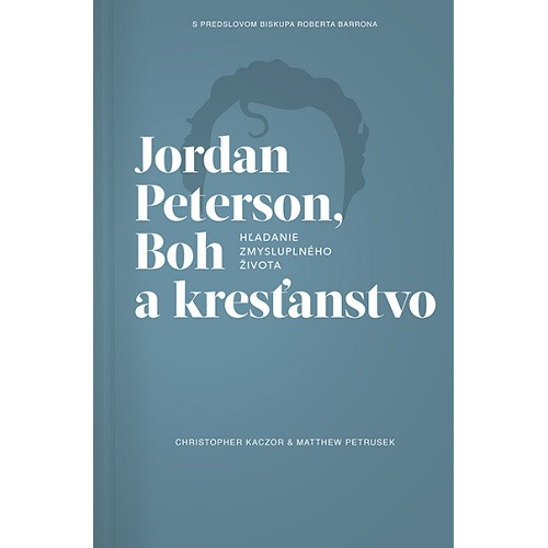 Jordan Peterson, Boh a kresťanstvo