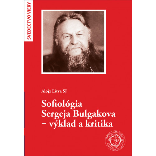 Sofiológia Sergeja Bulgakova ‒ výklad a kritika 